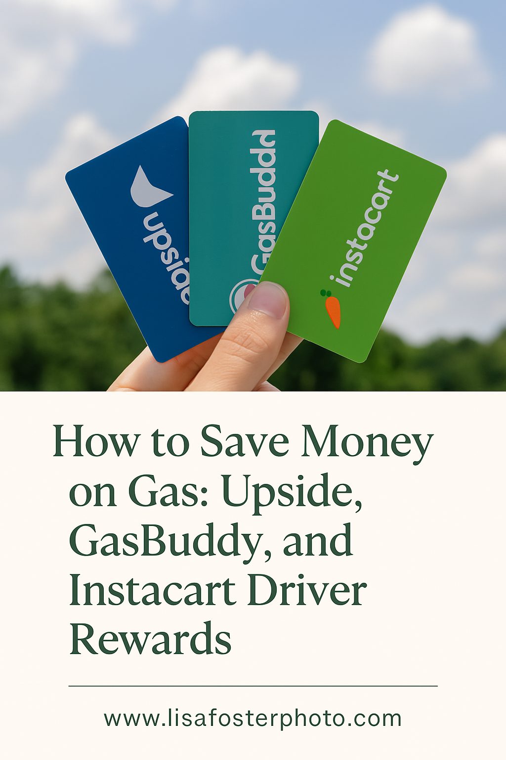 Three cards labeled Upside, GasBuddy, and Instacart are held outdoors against a cloudy sky. Text reads: How to Save on Gas.